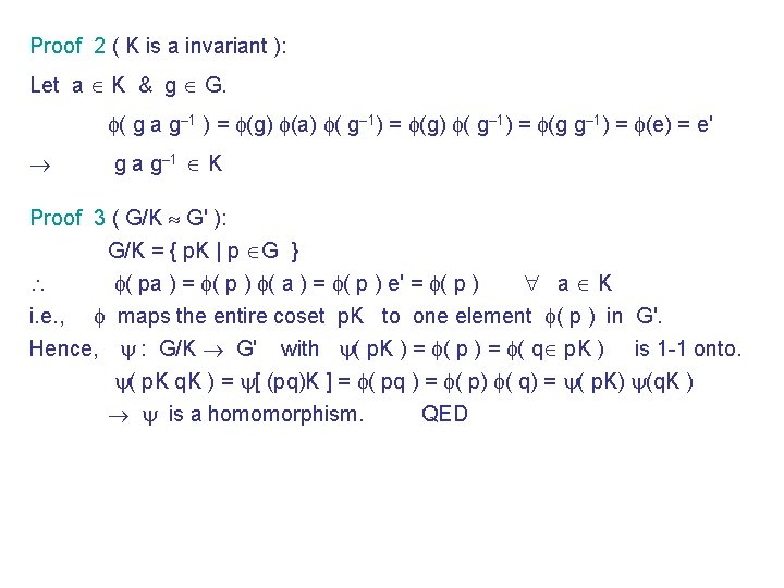 Proof 2 ( K is a invariant ): Let a K & g G.