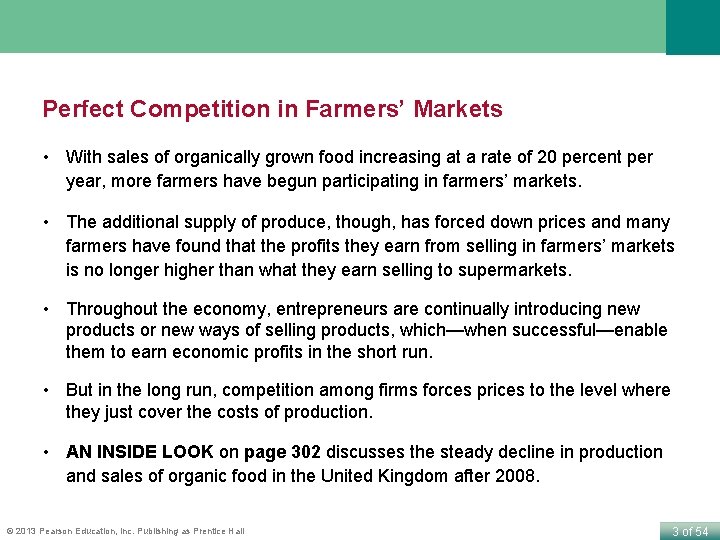 Perfect Competition in Farmers’ Markets • With sales of organically grown food increasing at