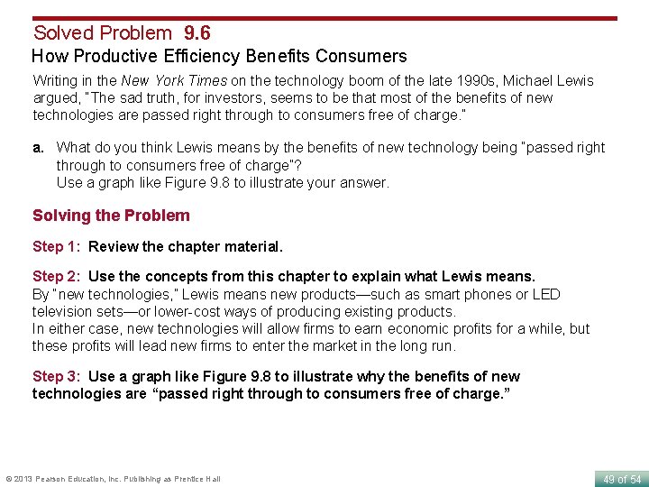 Solved Problem 9. 6 How Productive Efficiency Benefits Consumers Writing in the New York