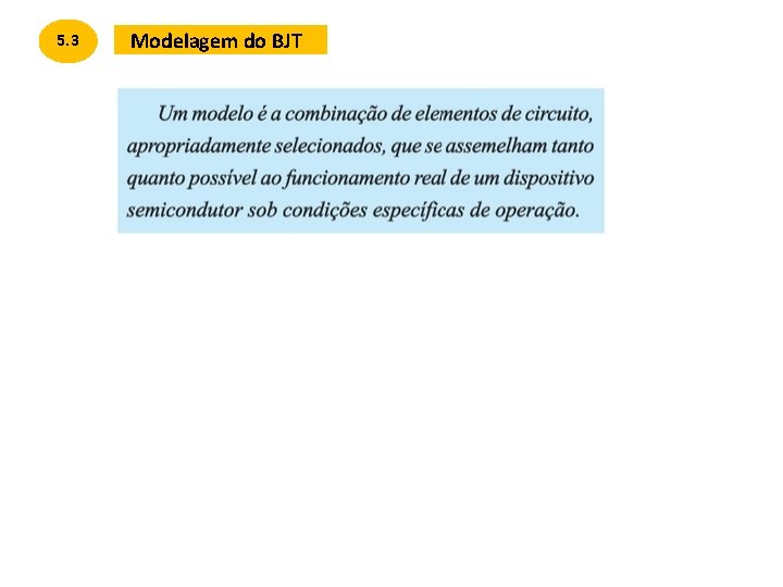 5. 3 Modelagem do BJT 