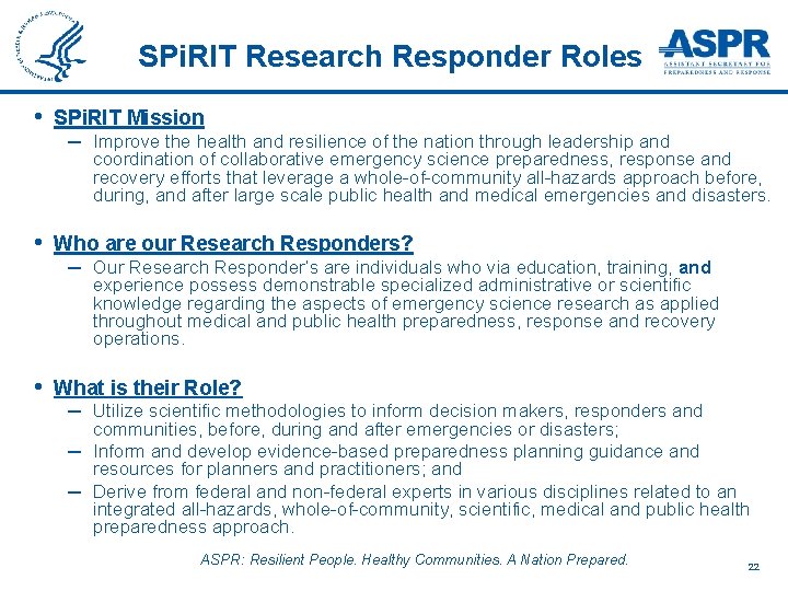 SPi. RIT Research Responder Roles • SPi. RIT Mission • Who are our Research