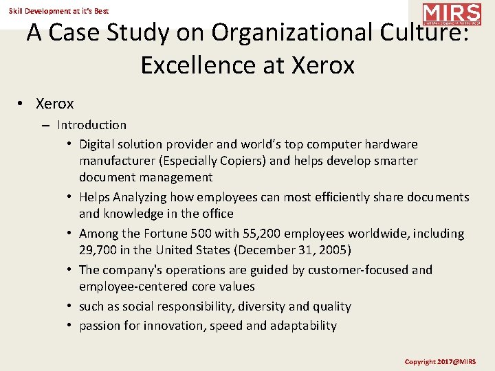 Skill Development at it’s Best A Case Study on Organizational Culture: Excellence at Xerox