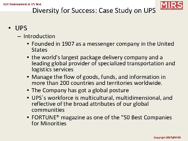 Skill Development at it’s Best Diversity for Success: Case Study on UPS • UPS