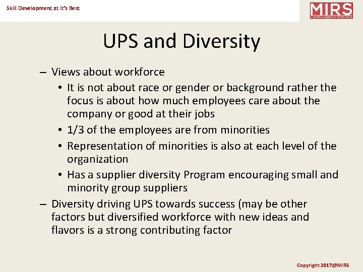 Skill Development at it’s Best UPS and Diversity – Views about workforce • It