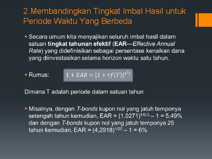 2. Membandingkan Tingkat Imbal Hasil untuk Periode Waktu Yang Berbeda § 