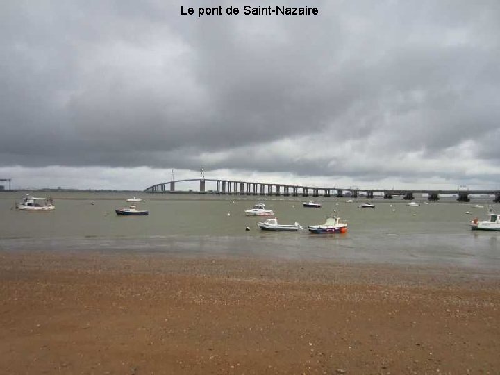Le pont de Saint-Nazaire 