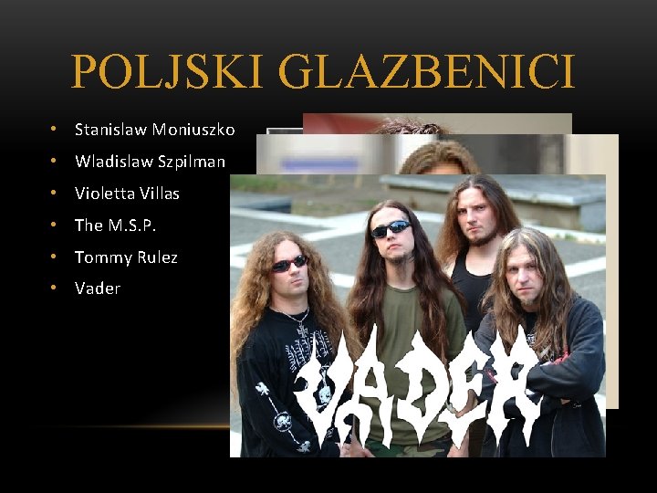 POLJSKI GLAZBENICI • Stanislaw Moniuszko • Wladislaw Szpilman • Violetta Villas • The M.