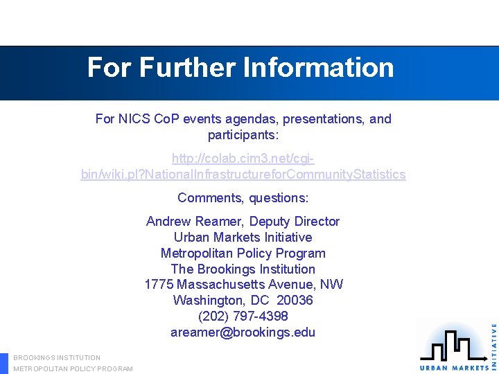For Further Information For NICS Co. P events agendas, presentations, and participants: http: //colab.
