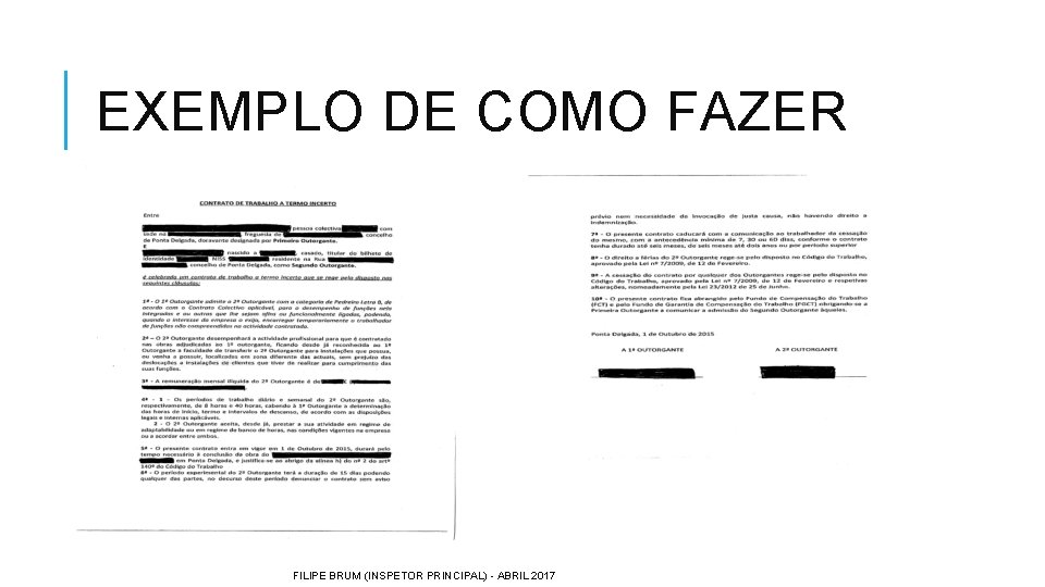 EXEMPLO DE COMO FAZER FILIPE BRUM (INSPETOR PRINCIPAL) - ABRIL 2017 