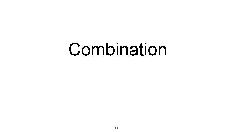 Combination 19 