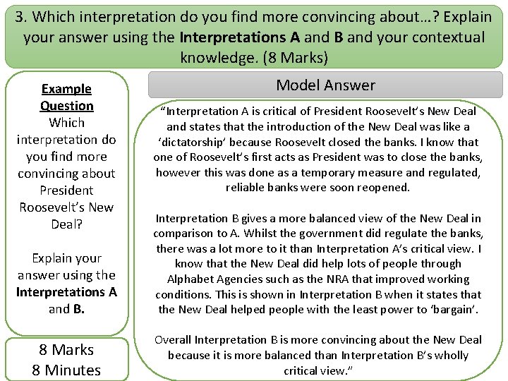 3. Which interpretation do you find more convincing about…? Explain your answer using the