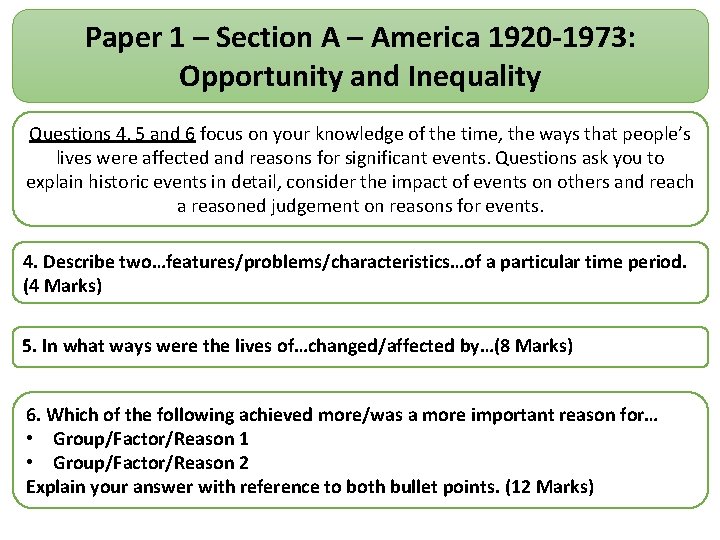 Paper 1 – Section A – America 1920 -1973: Opportunity and Inequality Questions 4,