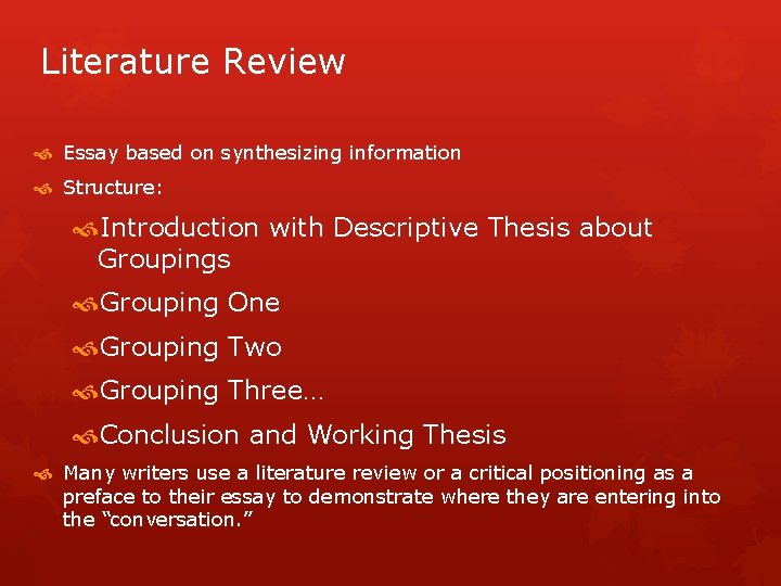 Literature Review Essay based on synthesizing information Structure: Introduction with Descriptive Thesis about Groupings
