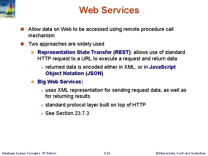 Web Services n Allow data on Web to be accessed using remote procedure call Web Services n Allow data on Web to be accessed using remote procedure call
