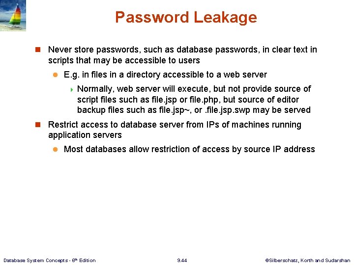 Password Leakage n Never store passwords, such as database passwords, in clear text in Password Leakage n Never store passwords, such as database passwords, in clear text in