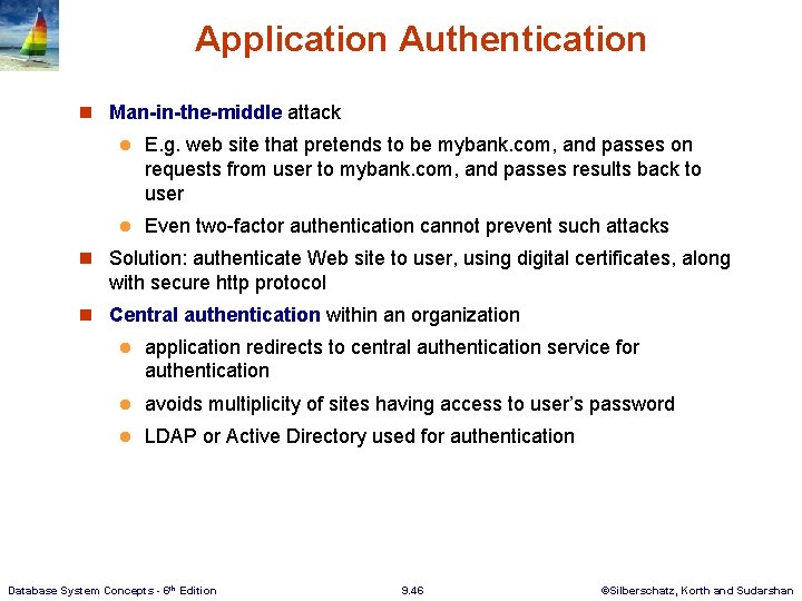 Application Authentication n Man-in-the-middle attack l E. g. web site that pretends to be Application Authentication n Man-in-the-middle attack l E. g. web site that pretends to be