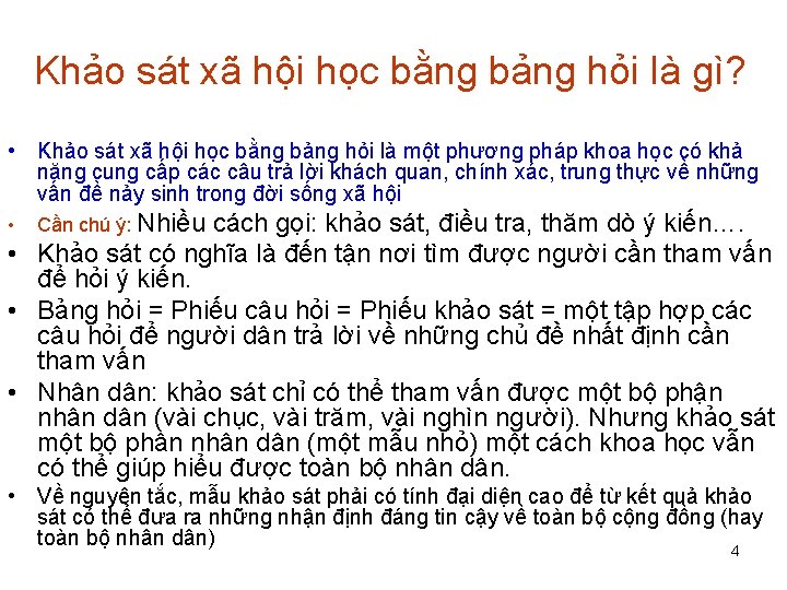 Khảo sát xã hội học bằng bảng hỏi là gì? • Khảo sát xã