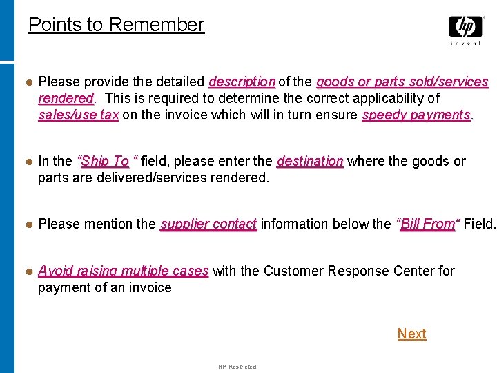 Points to Remember l Please provide the detailed description of the goods or parts