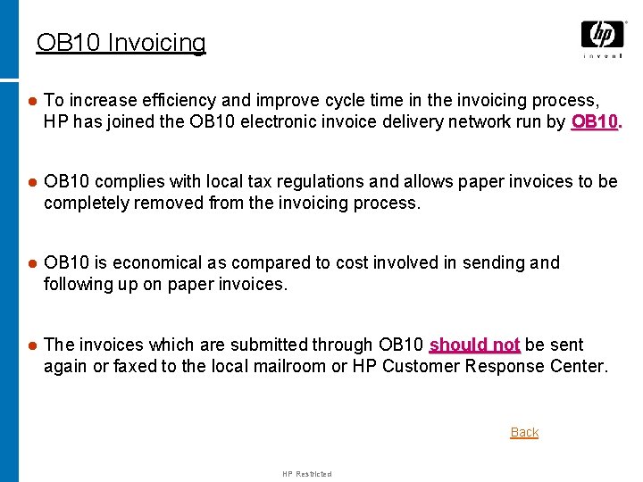 OB 10 Invoicing l To increase efficiency and improve cycle time in the invoicing