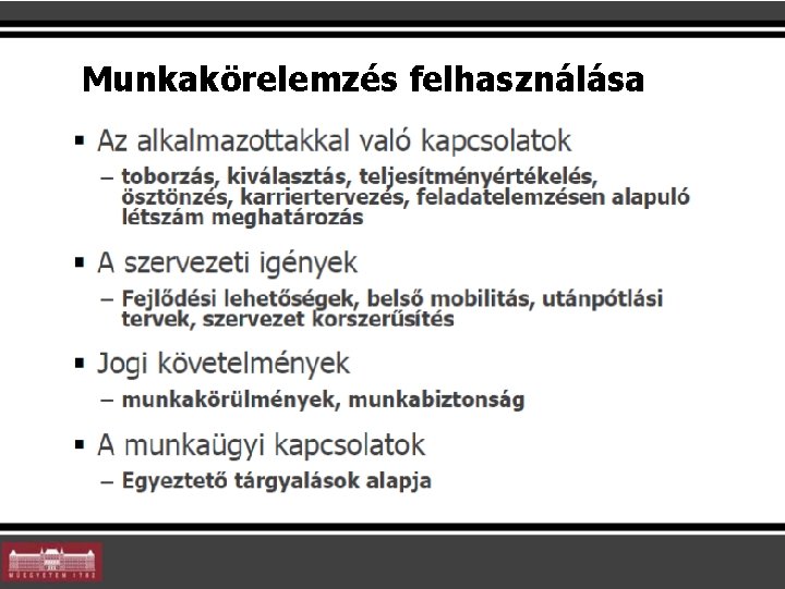 Munkakörelemzés felhasználása 