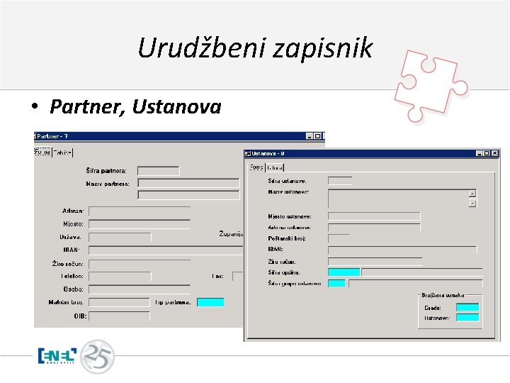 Urudžbeni zapisnik • Partner, Ustanova 