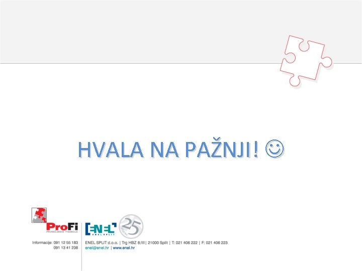 HVALA NA PAŽNJI! 