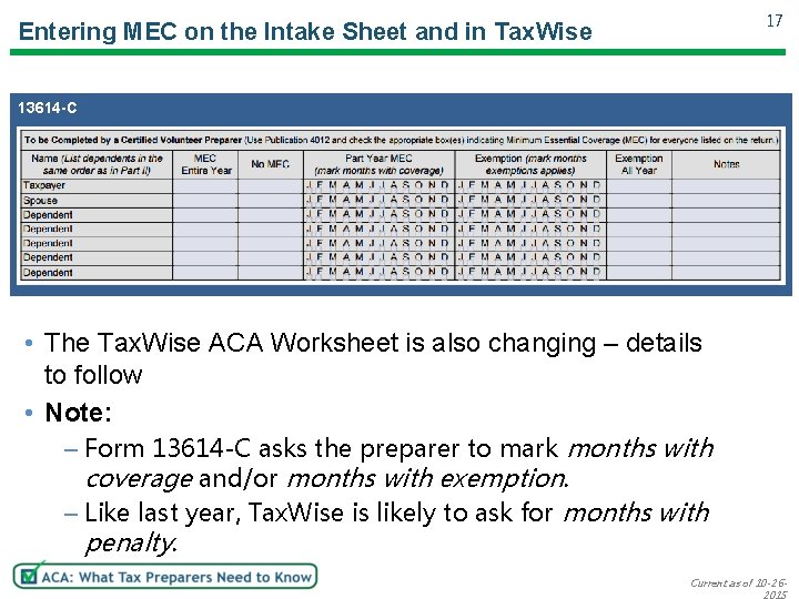 17 Entering MEC on the Intake Sheet and in Tax. Wise 13614 -C •