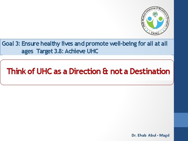 Goal 3: Ensure healthy lives and promote well-being for all at all ages Target