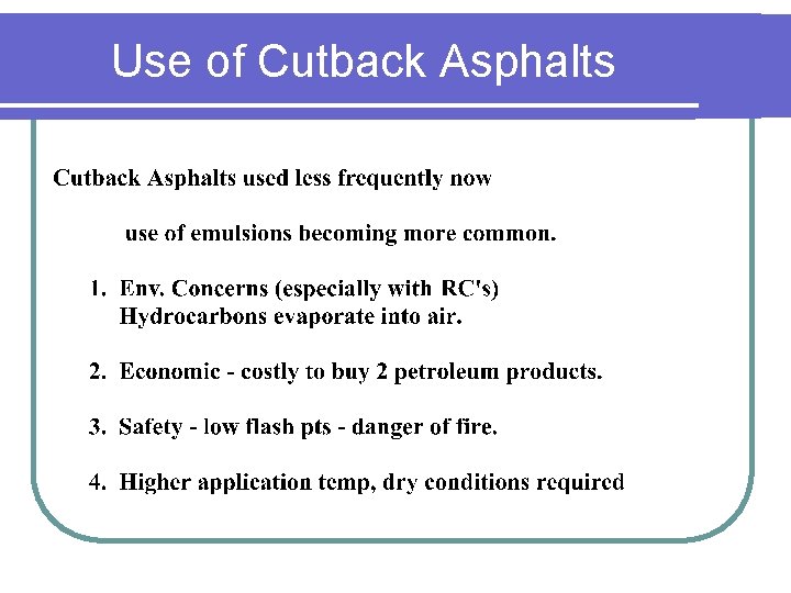 Use of Cutback Asphalts 