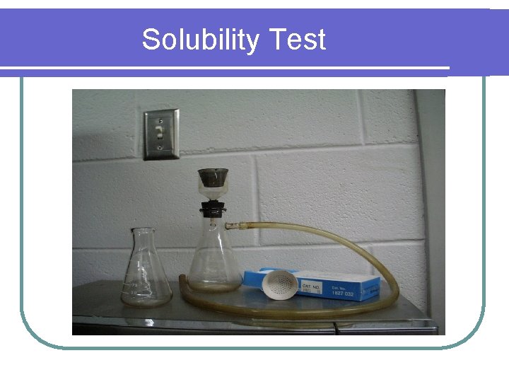 Solubility Test 