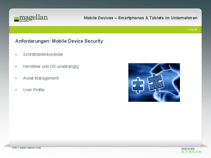 Mobile Devices – Smartphones & Tablets im Unternehmen Folie 23 Anforderungen: Mobile Device Security
