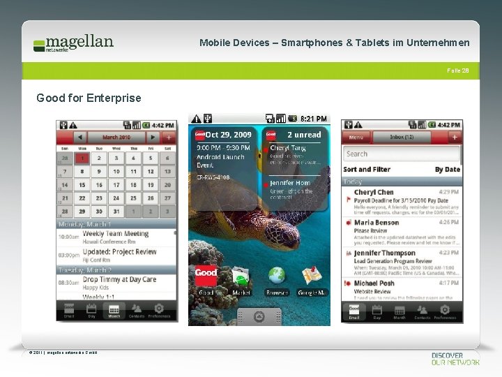 Mobile Devices – Smartphones & Tablets im Unternehmen Folie 28 Good for Enterprise ©