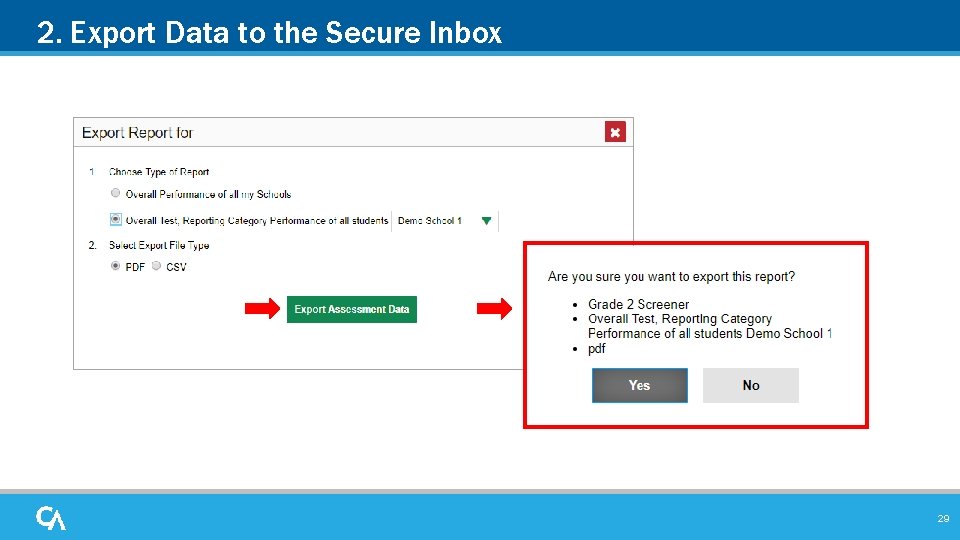 2. Export Data to the Secure Inbox 29 