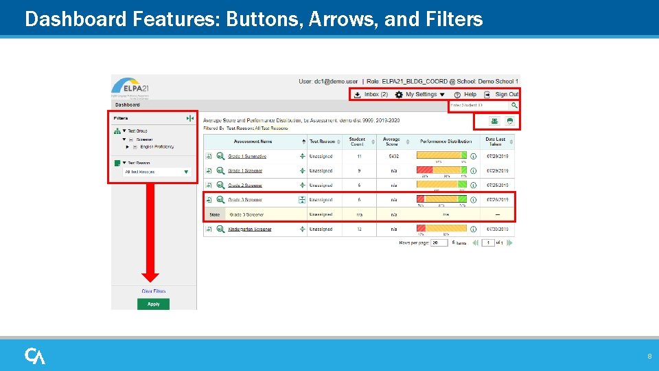 Dashboard Features: Buttons, Arrows, and Filters 8 