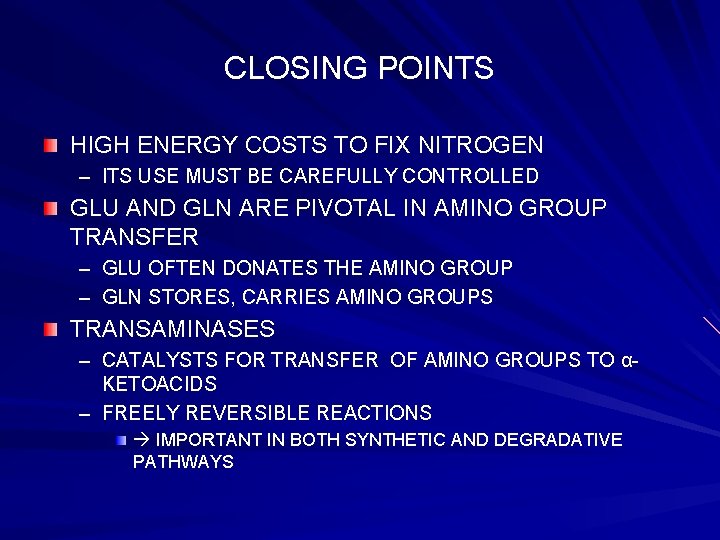 CLOSING POINTS HIGH ENERGY COSTS TO FIX NITROGEN – ITS USE MUST BE CAREFULLY