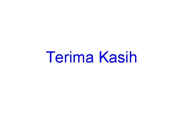 Terima Kasih 