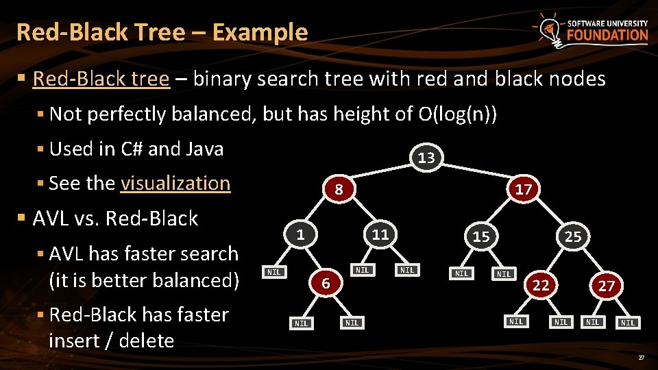 Red-Black Tree – Example § Red-Black tree – binary search tree with red and