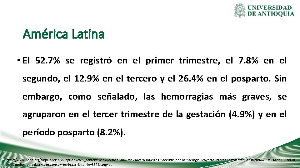 América Latina • El 52. 7% se registró en el primer trimestre, el 7.