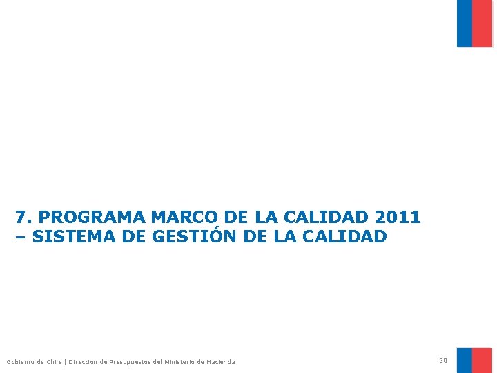 7. PROGRAMA MARCO DE LA CALIDAD 2011 – SISTEMA DE GESTIÓN DE LA CALIDAD