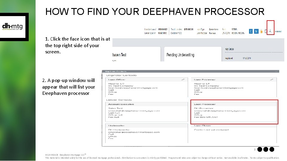 HOW TO FIND YOUR DEEPHAVEN PROCESSOR 1. Click the face icon that is at