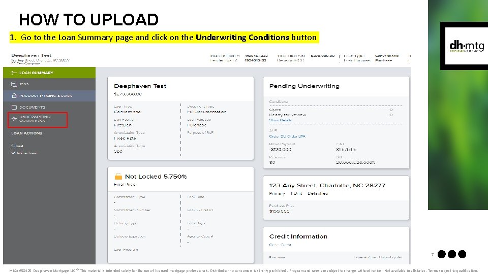 HOW TO UPLOAD 1. Go to the Loan Summary page and click on the