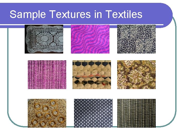 Sample Textures in Textiles 