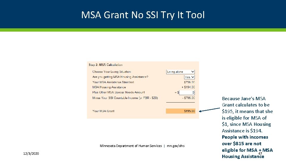 MSA Grant No SSI Try It Tool Minnesota Department of Human Services | mn. gov/dhs 12/3/2020