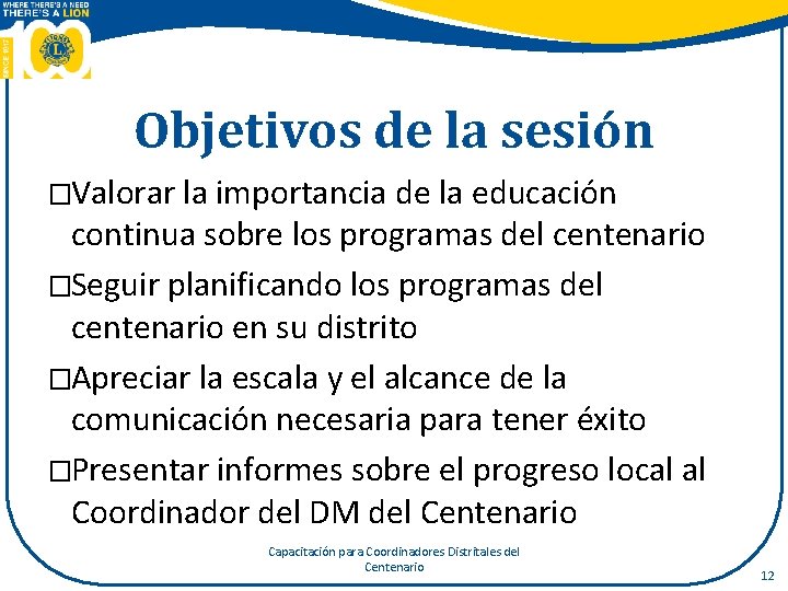 Objetivos de la sesión �Valorar la importancia de la educación continua sobre los programas