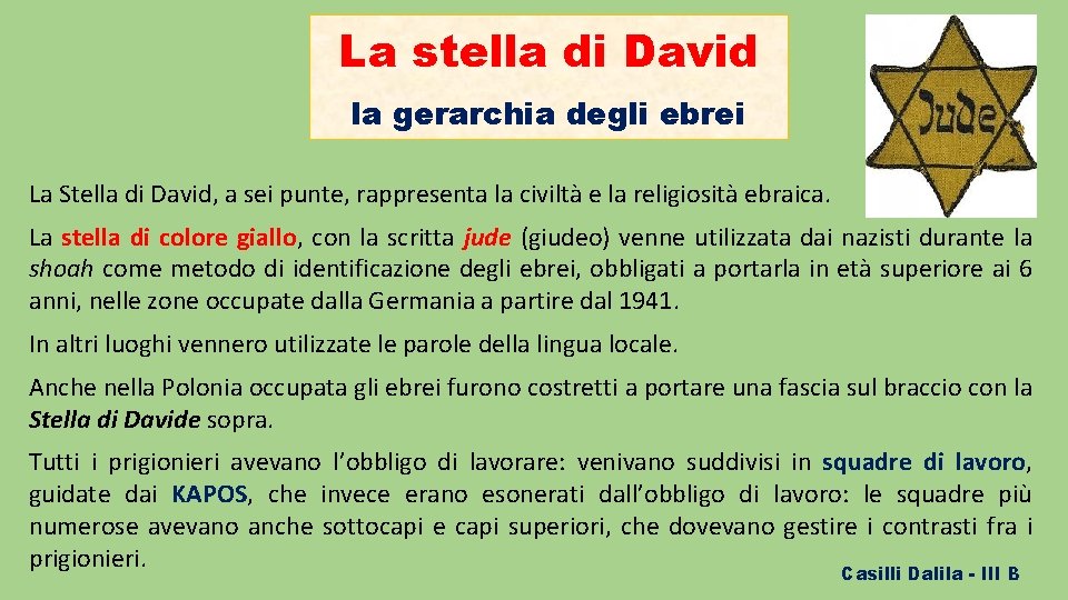 La stella di David la gerarchia degli ebrei La Stella di David, a sei