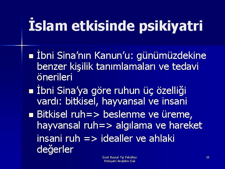 İslam etkisinde psikiyatri İbni Sina’nın Kanun’u: günümüzdekine benzer kişilik tanımlamaları ve tedavi önerileri n