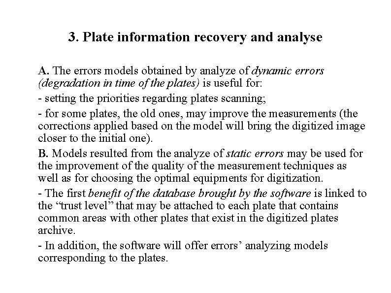 3. Plate information recovery and analyse A. The errors models obtained by analyze of