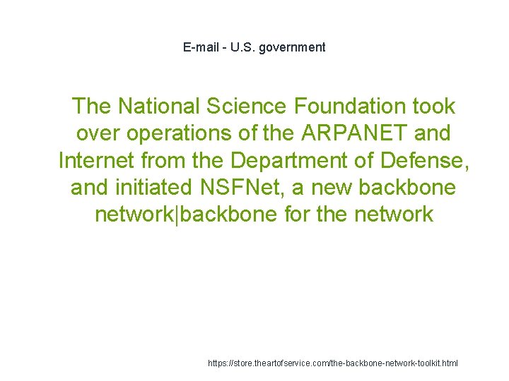 E-mail - U. S. government 1 The National Science Foundation took over operations of