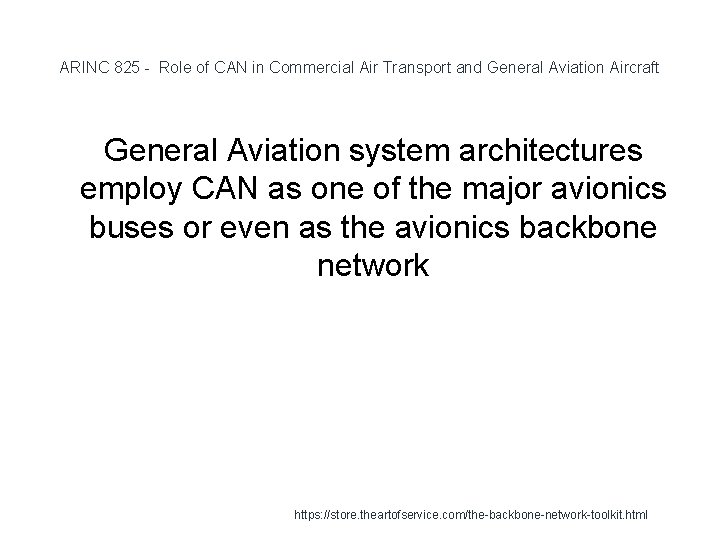 ARINC 825 - Role of CAN in Commercial Air Transport and General Aviation Aircraft