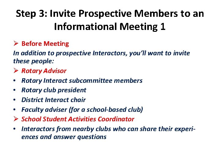 Step 3: Invite Prospective Members to an Informational Meeting 1 Ø Before Meeting In